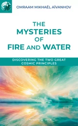 The Mysteries of Fire and Water