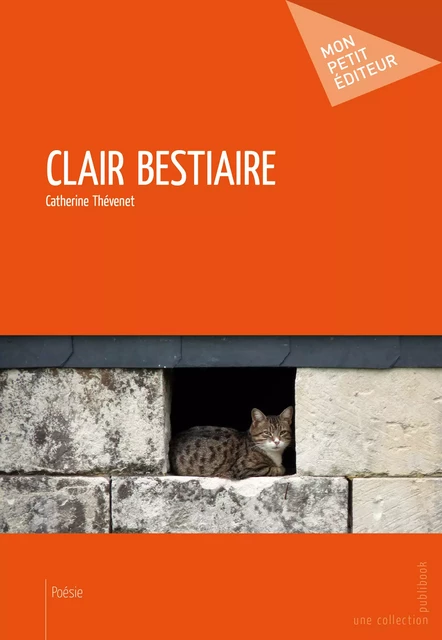 Clair Bestiaire - Catherine Thévenet - Mon Petit Editeur