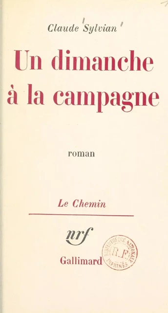 Un dimanche à la campagne - Claude Sylvian - Gallimard (réédition numérique FeniXX)