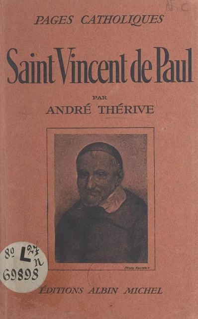 Saint Vincent de Paul - André Thérive - (Albin Michel) réédition numérique FeniXX