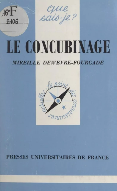 Le concubinage - Mireille Dewevre-Fourcade - (Presses universitaires de France) réédition numérique FeniXX