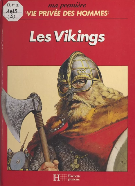 Les Vikings - Martin Windrow - (Hachette) réédition numérique FeniXX