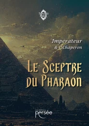 Le sceptre du Pharaon