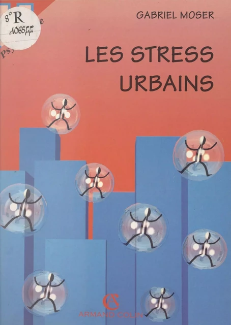 Les stress urbains - Gabriel Moser - (Armand Colin) réédition numérique FeniXX