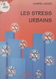 Les stress urbains