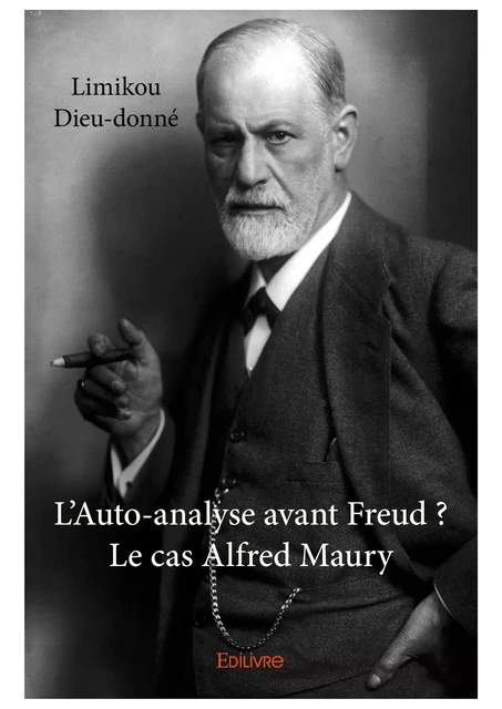 L'Auto-analyse avant Freud ? - Limikou Dieu-Donné - Editions Edilivre