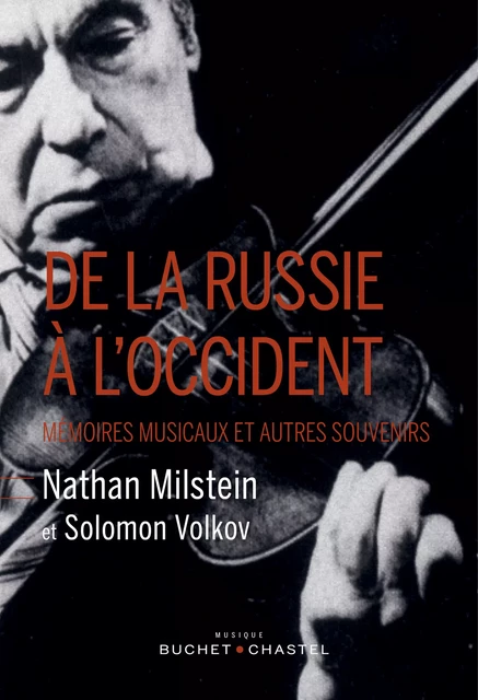 De la Russie à l'Occident - Solomon Volkov, Nathaniel Milstein - Libella