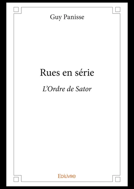 Rues en série - Guy Panisse - Editions Edilivre