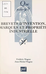 Brevets d'invention, marques et propriété industrielle