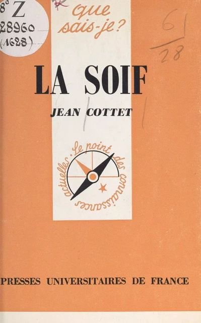 La soif - Jean Cottet - (Presses universitaires de France) réédition numérique FeniXX