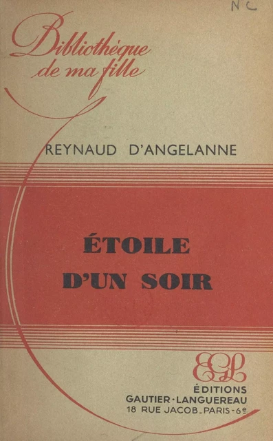 Étoile d'un soir - Reynaud d'Angelanne - (Hachette) réédition numérique FeniXX