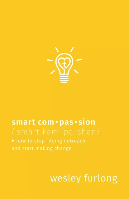 Smart Compassion - Wesley Furlong - MennoMedia