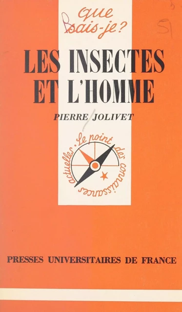 Les insectes et l'homme - Pierre Jolivet - Presses universitaires de France (réédition numérique FeniXX)