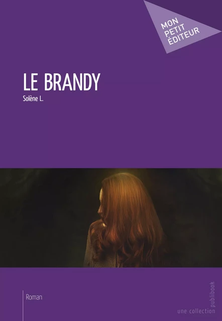 Le Brandy - Solène L. - Mon Petit Editeur