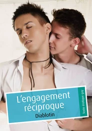 L'engagement réciproque (pulp gay)