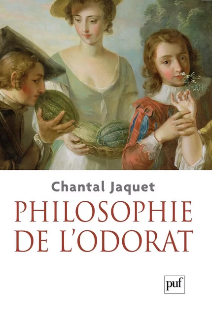 Philosophie de l'odorat - Chantal Jaquet - Humensis