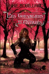 Les Chevaliers d'Antarès 03 : Manticores