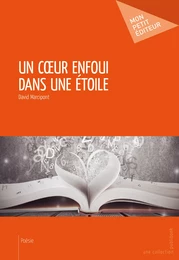 Un coeur enfoui dans une étoile