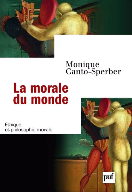 La morale du monde - Monique Canto-Sperber - Humensis