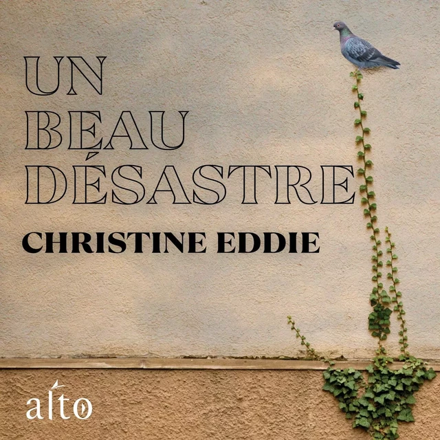 Un beau désastre - Christine Eddie - Alto