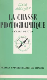 La chasse photographique