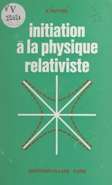 Initiation à la physique relativiste