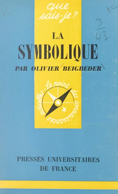 La symbolique - Olivier Beigbeder - (Presses universitaires de France) réédition numérique FeniXX