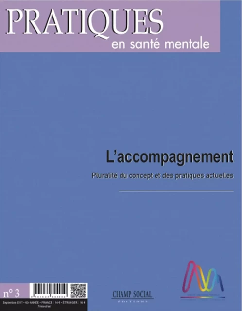 PSM 3-2017. L’accompagnement. Pluralité du concept et des pratiques actuelles - Collectif Collectif - Champ social Editions