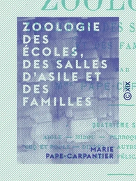 Zoologie des écoles, des salles d'asile et des familles