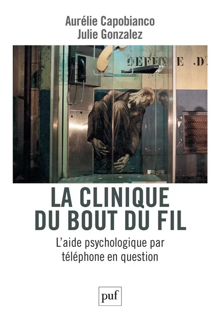 La clinique du bout du fil - Aurélie Capobianco, Julie Gonzalez - Humensis