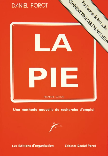 LA PIE - Daniel Porot - Porot et Partenaire