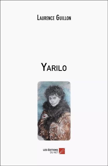 Yarilo - Laurence Guillon - Les Éditions du Net