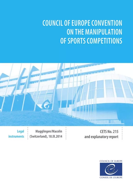 Council of Europe Convention on the manipulation of sports competitions -  Collectif - Conseil de l'Europe