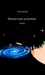 Dessine-nous un homme