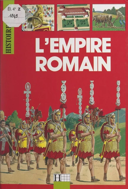 L'empire romain - Martine Besnier - (Hachette) réédition numérique FeniXX