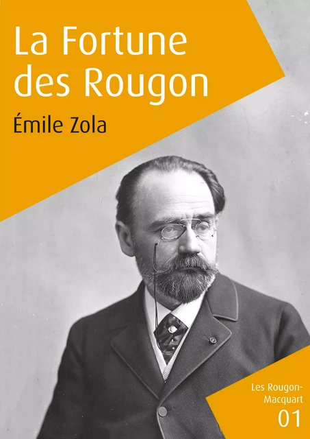 La Fortune des Rougon - Emile Zola - Culture commune