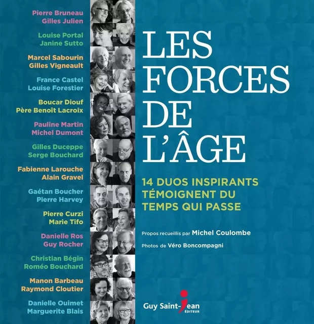 Les forces de l'âge - Michel Coulombe - Guy Saint-Jean Editeur