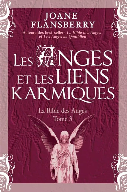 Les Anges et les liens karmiques - Joane Flansberry - Dauphin Blanc