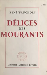 Délices des mourants