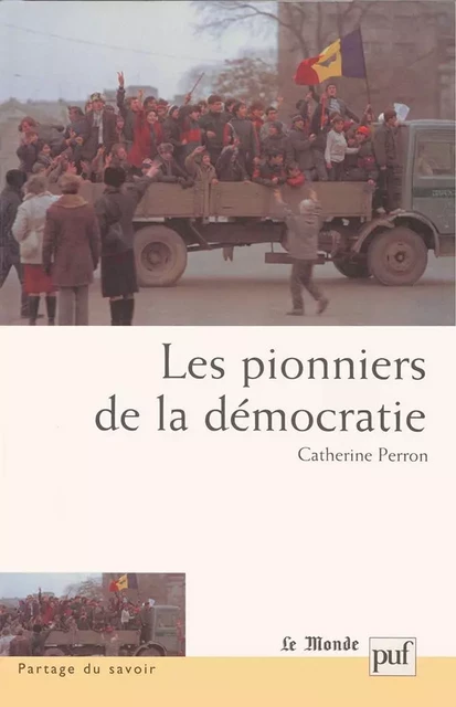 Les pionniers de la démocratie - Catherine Perron - Humensis