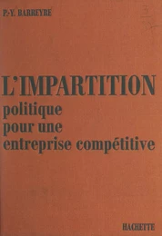 L'impartition, politique pour une entreprise compétitive