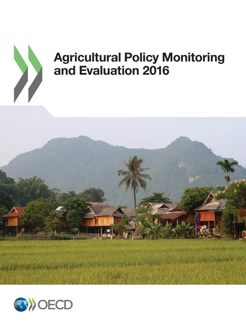 Agricultural Policy Monitoring and Evaluation 2016 -  Collectif - OECD