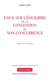 Essai sur l’équilibre de la convention de non-concurrence