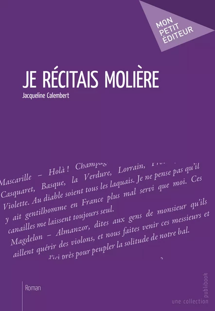 Je récitais Molière - Jacqueline Calembert - Mon Petit Editeur