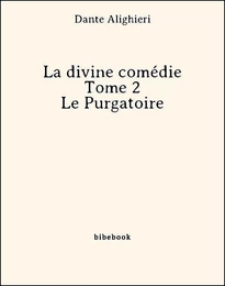 La divine comédie - Tome 2 - Le Purgatoire