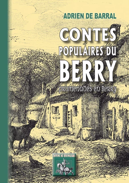 Contes populaires du Berry - Adrien De Barral - Editions des Régionalismes