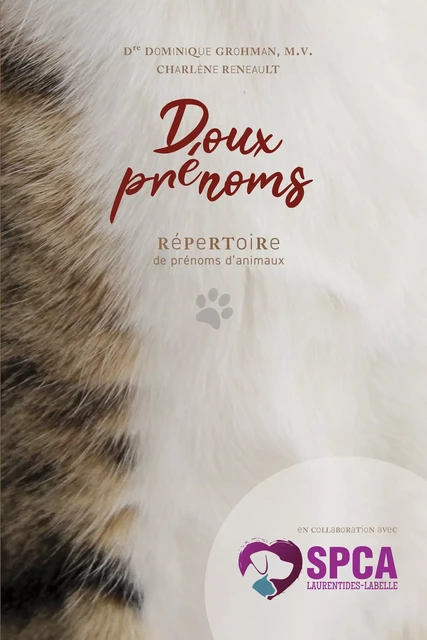 Doux prénoms - Charlène Reneault, Dominique Grohman - Le bout du mille