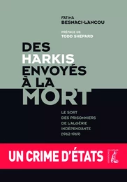 Des harkis envoyés à la mort