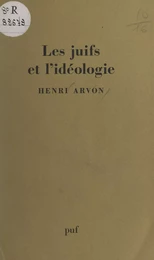 Les Juifs et l'idéologie