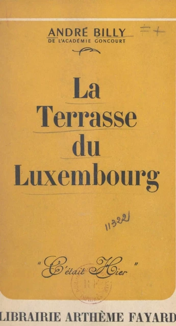 La terrasse du Luxembourg - André Billy - (Fayard) réédition numérique FeniXX